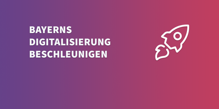 Stilisierte Rakete mit Text: Bayerns Digitalisierung beschleunigen