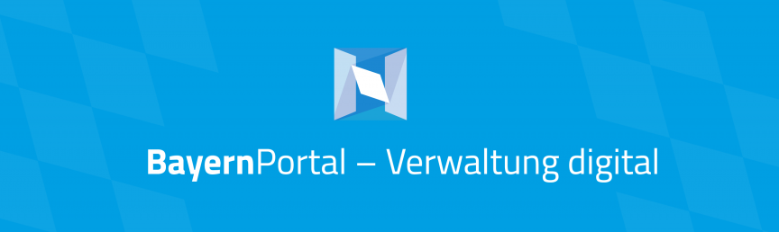 Der Text BayernPortal - Verwaltung digital steht unter dem Logo des BayernPortals. Es zeigt die bayerischen weißen und blauen Rauten. Im Hintergrund, einer blauen Fläche, sind ebenfalls transparente Rauten der Bayerischen Flagge zu sehen.